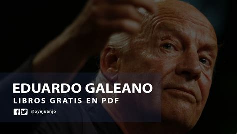 eduardo galeano libros pdf